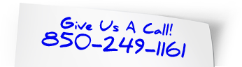 Give Us A Call- 850-249-1161